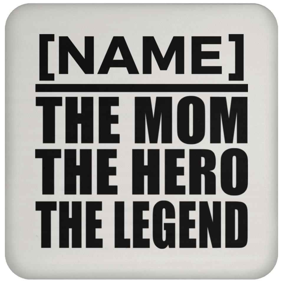 Personalized Gift, Name The Mom Hero Legend - Drink Coaster