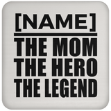 Personalized Gift, Name The Mom Hero Legend - Drink Coaster