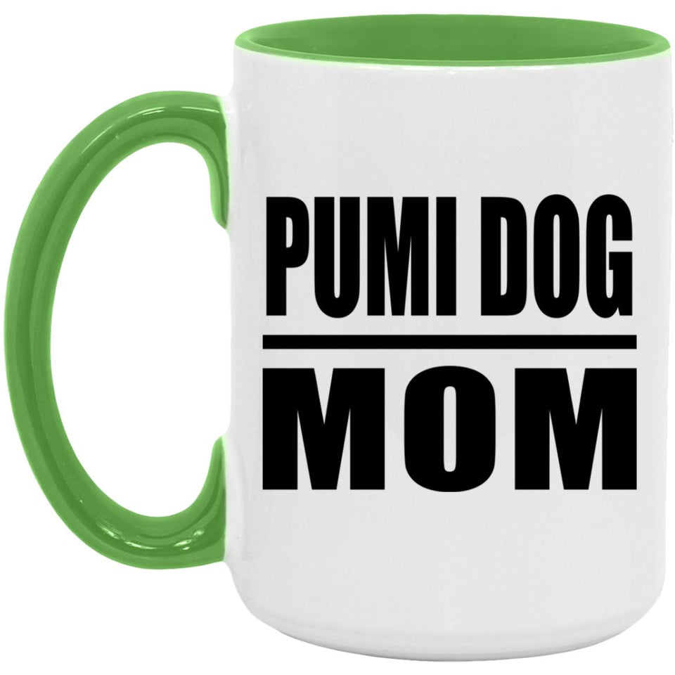 Pumi Dog Mom - 15oz Accent Mug Green