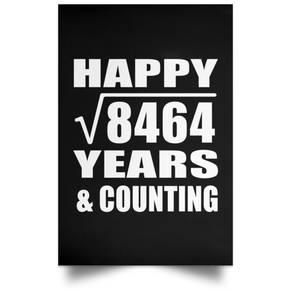 Happy 92nd Anniversary Square Root of 8464 Years & Counting - Poster Portrait
