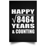 Happy 92nd Anniversary Square Root of 8464 Years & Counting - Poster Portrait