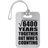 80th Anniversary Square Root of 6400 Years Who's Counting - Luggage Bag Tag