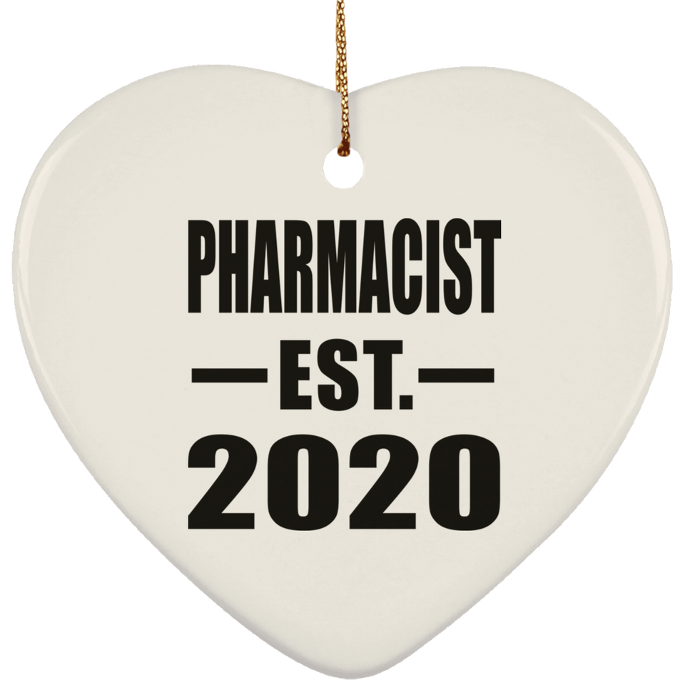 Pharmacist Established EST. 2020 - Heart Ornament