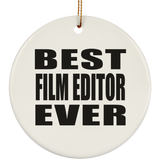 Best Film Editor Ever - Circle Ornament