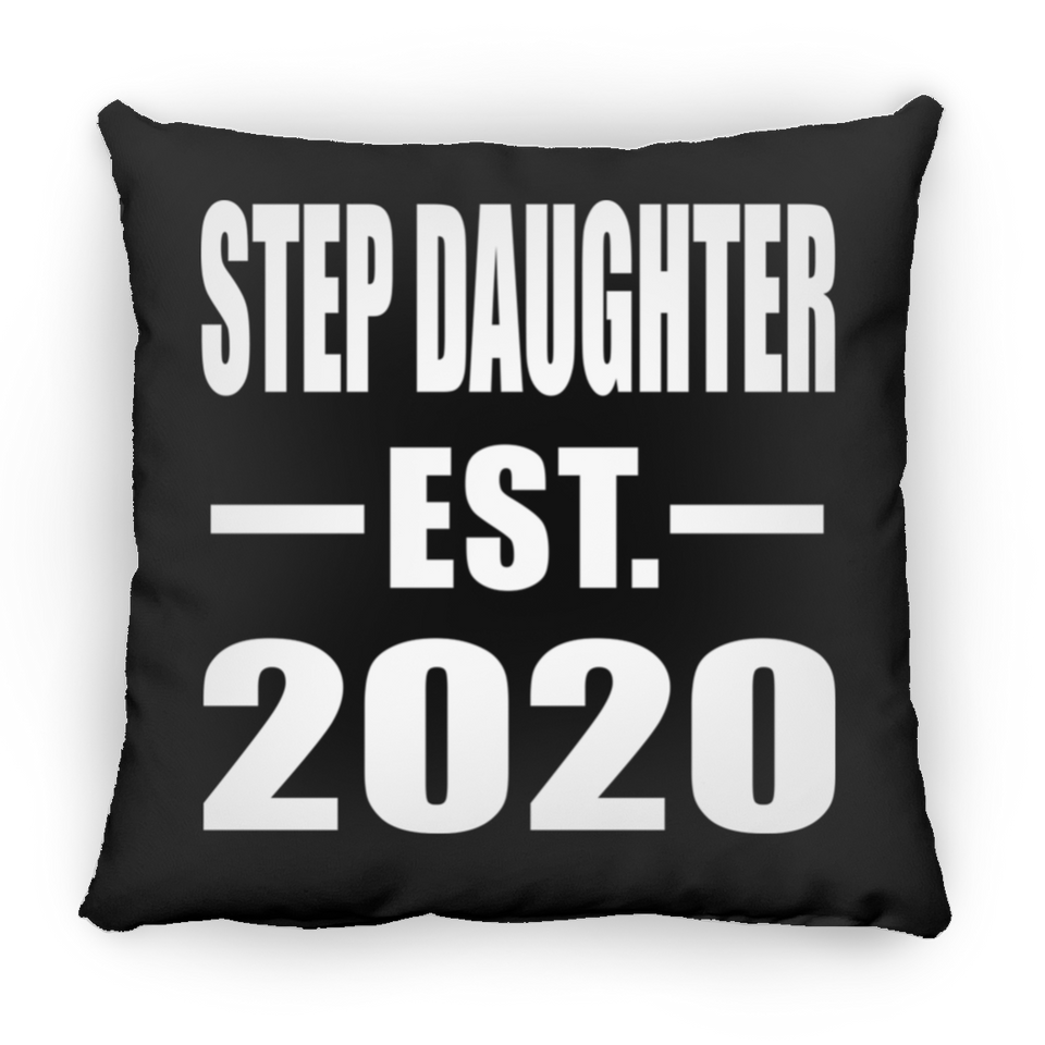 Step Daughter Established EST. 2020 - Throw Pillow Black