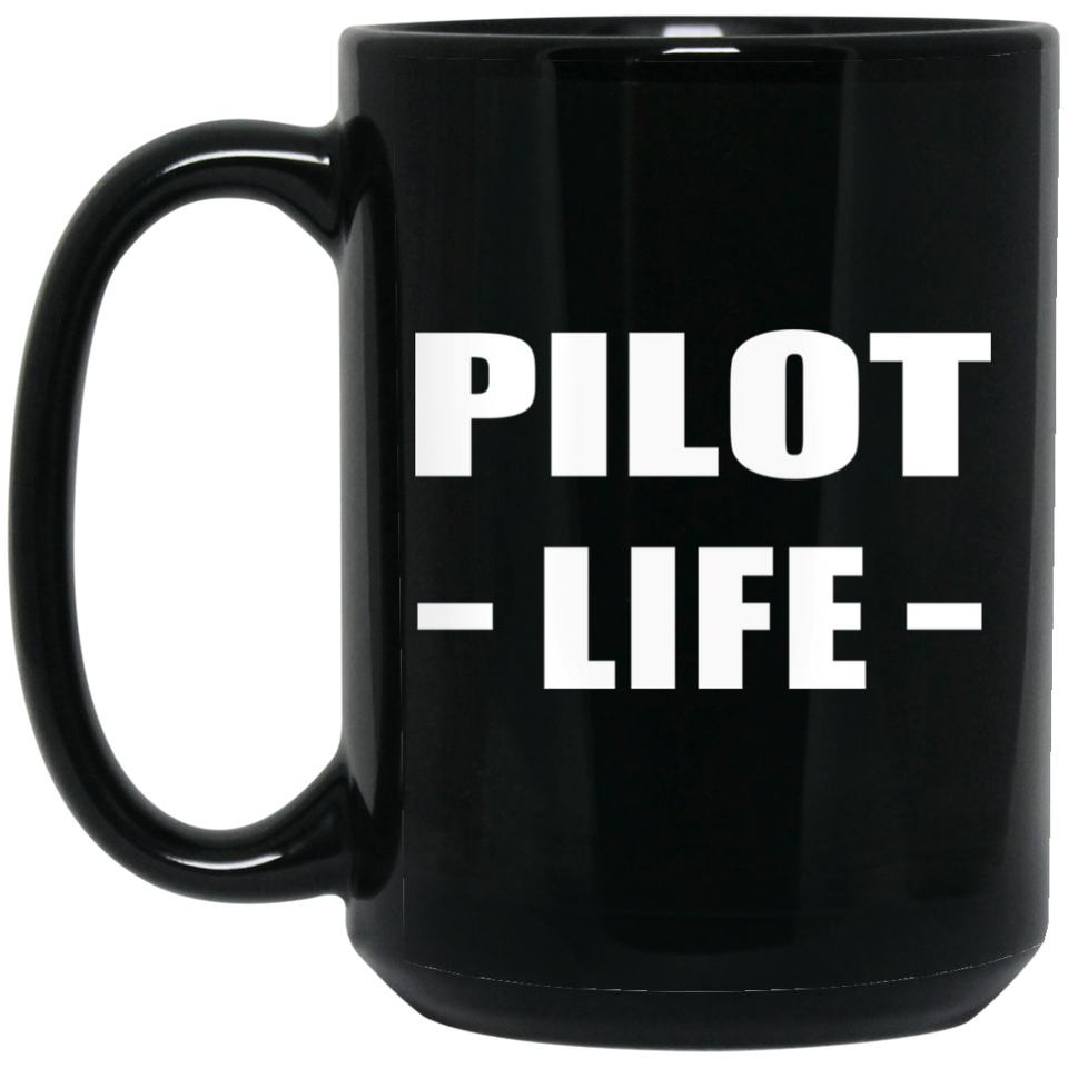 Pilot Life - 15oz Coffee Mug Black