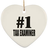 Number One #1 Tax Examiner - Heart Ornament