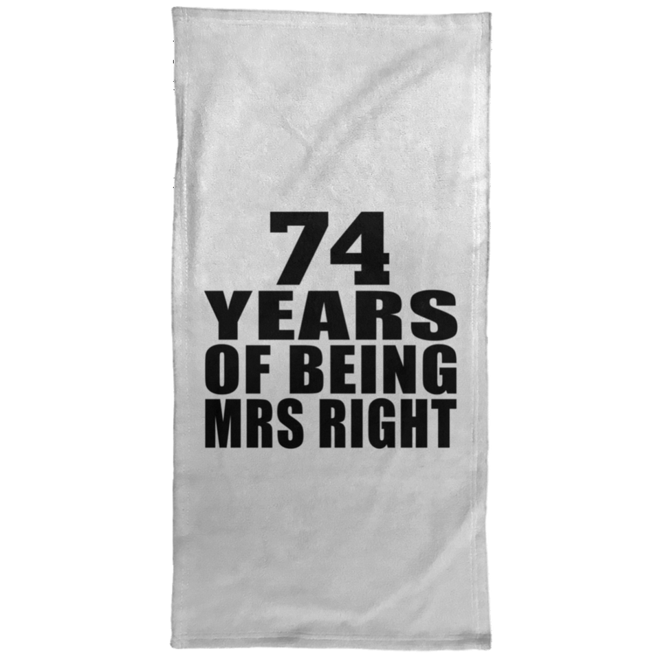 74th Anniversary 74 Years Of Being Mrs Right - Hand Towel