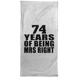 74th Anniversary 74 Years Of Being Mrs Right - Hand Towel