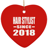 Hair Stylist Since 2018 - Heart Ornament