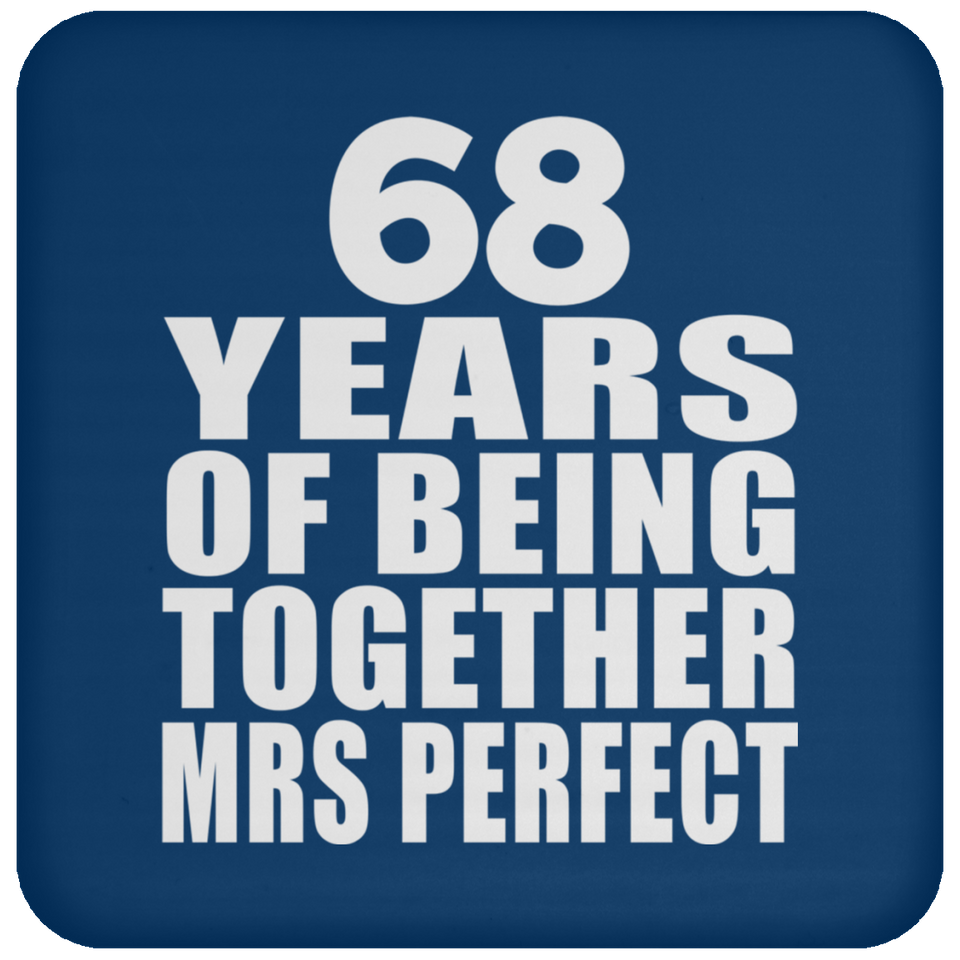68th Anniversary 68 Years Of Being Mrs Perfect - Drink Coaster