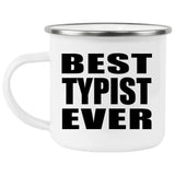 Best Typist Ever - 12oz Camping Mug