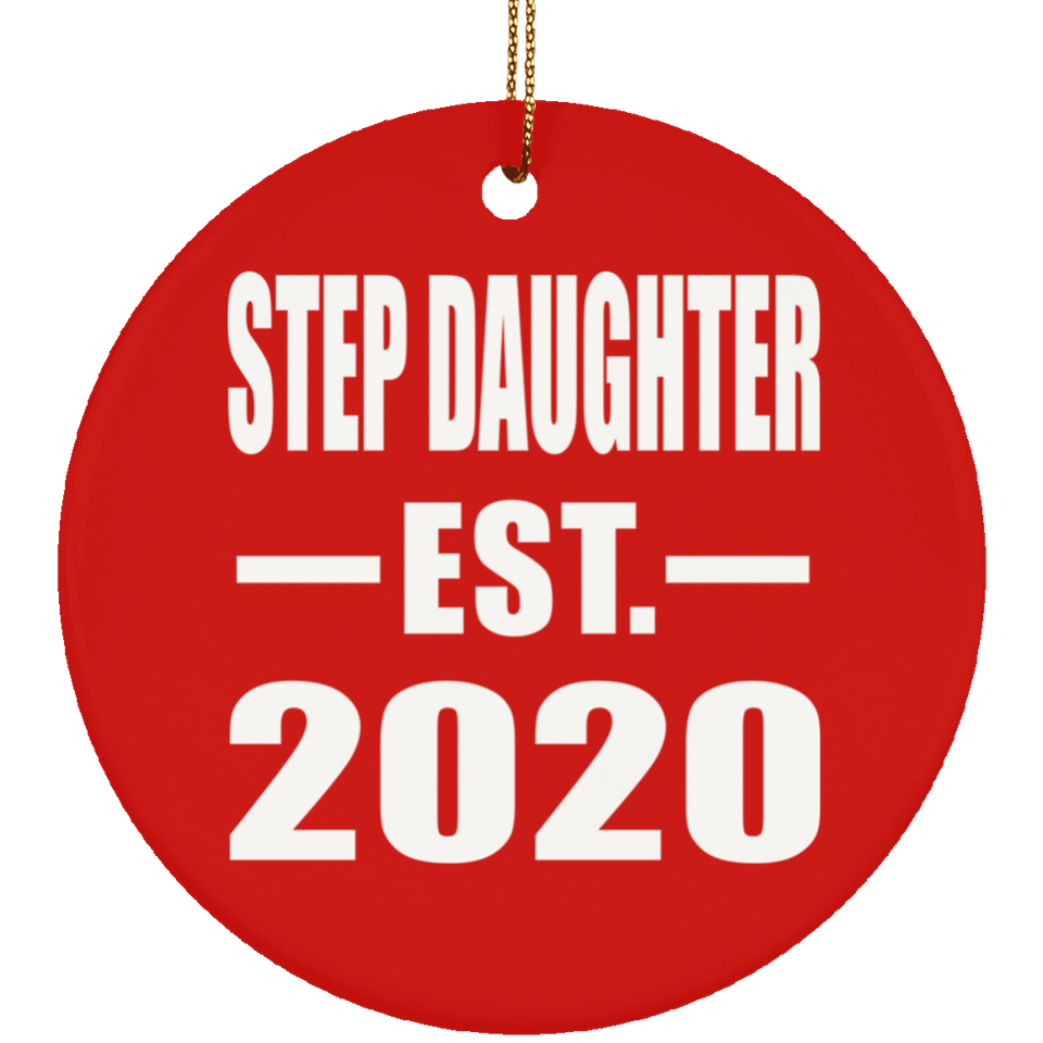 Step Daughter Established EST. 2020 - Circle Ornament