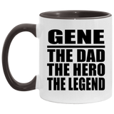 Gene The Dad The Hero The Legend - 11oz Accent Mug Black