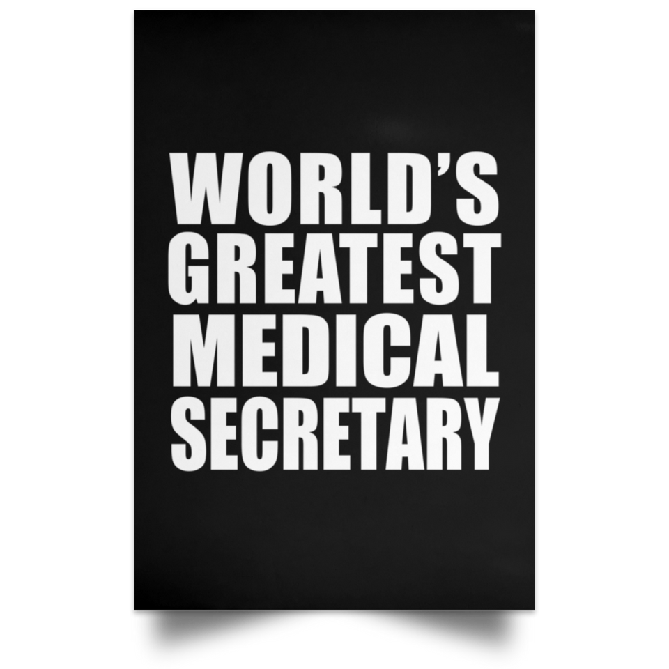 World's Greatest Medical Secretary - Poster Portrait