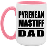 Pyrenean Mastiff Dad - 15oz Accent Mug Pink