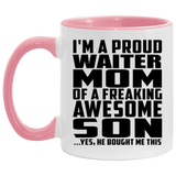 Proud Waiter Mom Of Awesome Son - 11oz Accent Mug Pink