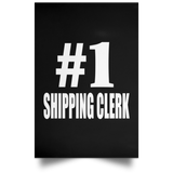 Number One #1 Shipping Clerk - Poster Portrait