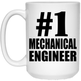 Number One #1 Mechanical Engineer - 15 Oz Coffee Mug