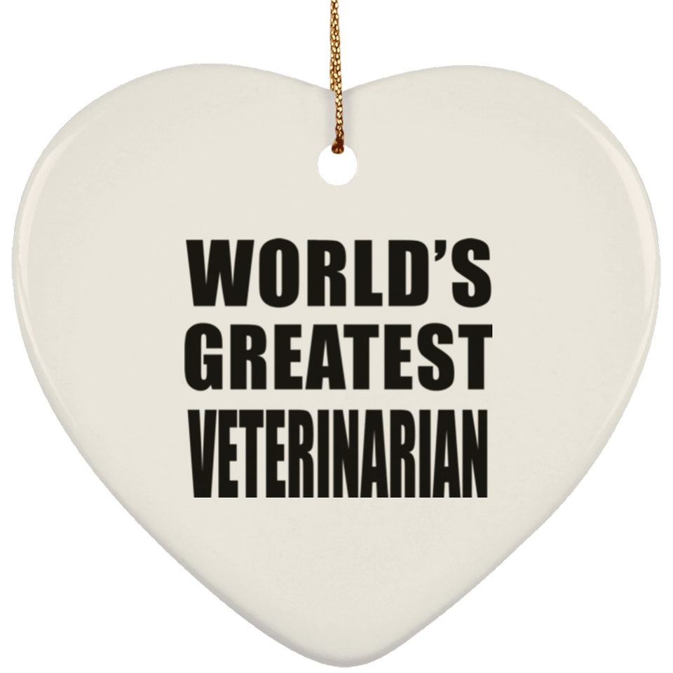 World's Greatest Veterinarian - Heart Ornament