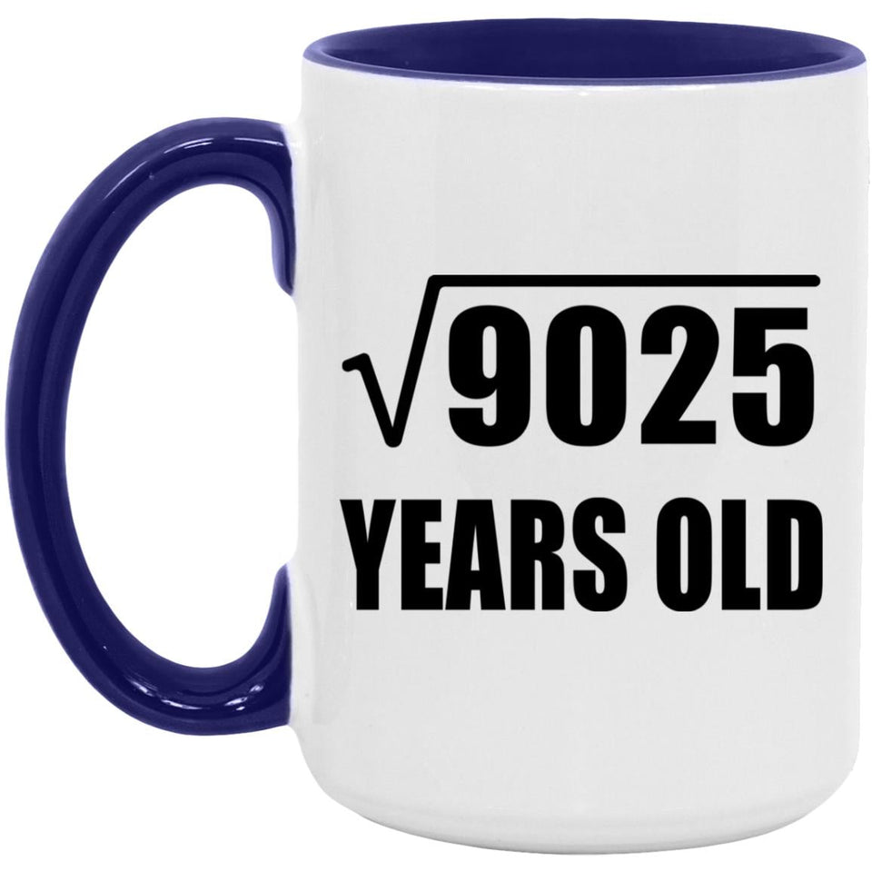 95th Birthday Square Root of 9025 Years Old - 15oz Accent Mug Purple