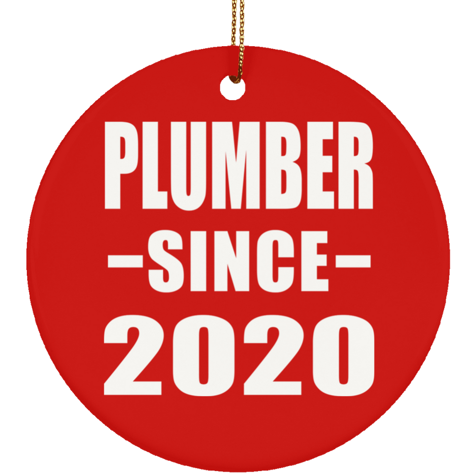 Plumber Since 2020 - Circle Ornament