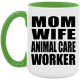 Mom Wife Animal Care Worker - 15oz Accent Mug Green
