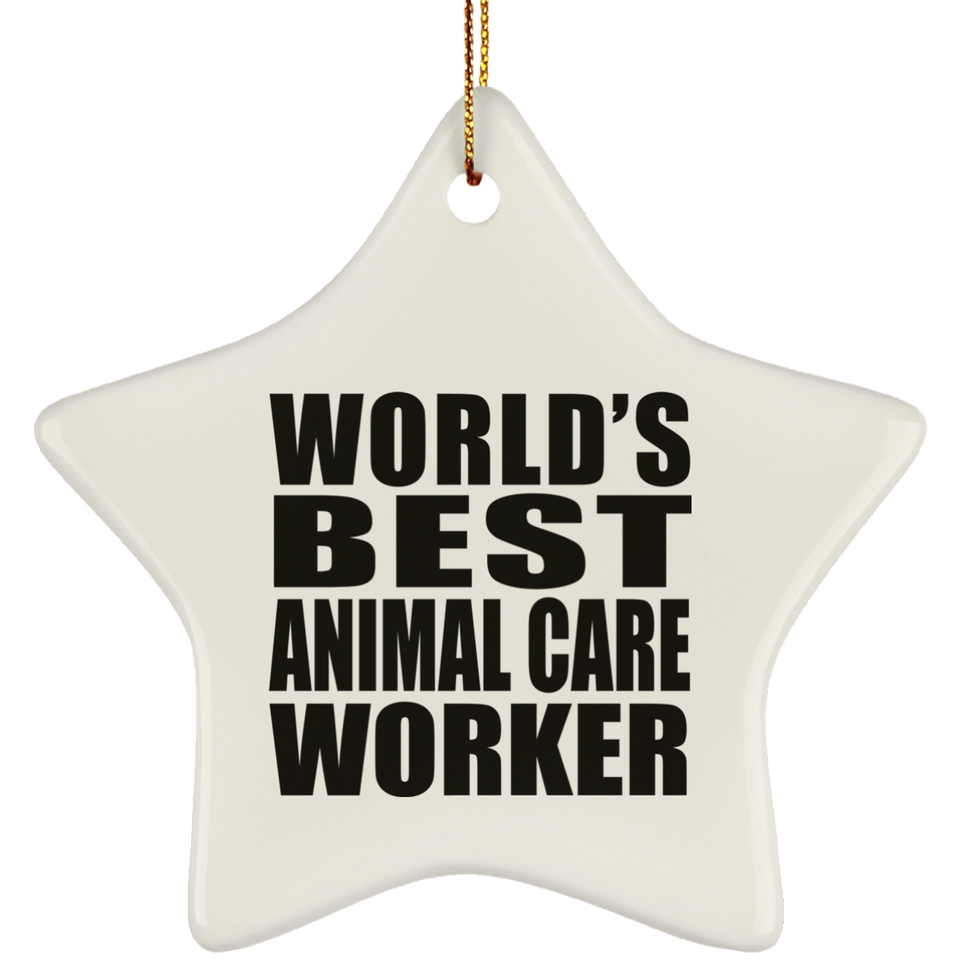 World's Best Animal Care Worker - Star Ornament