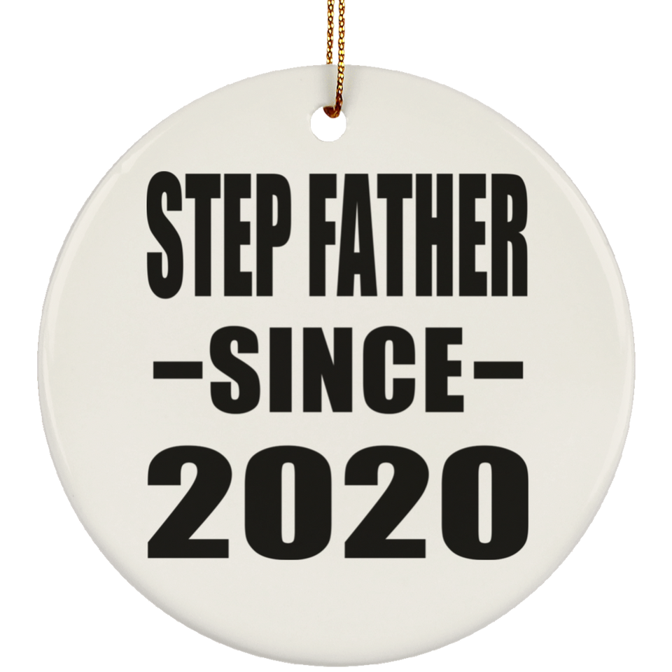 Step Father Since 2020 - Circle Ornament