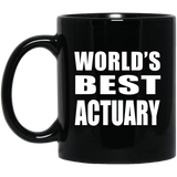 World's Best Actuary - 11 Oz Coffee Mug Black