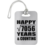 Happy 84th Anniversary Square Root of 7056 Years & Counting - Luggage Bag Tag