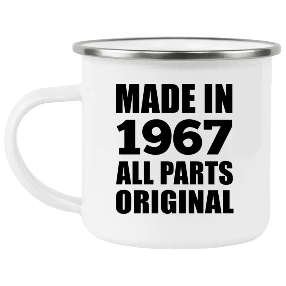 57th Birthday Made in 1967 All Parts Original - 12oz Camping Mug