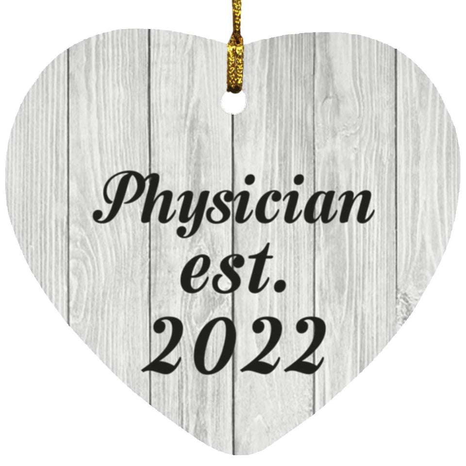 Physician Established Est. 2022 - Heart Ornament F