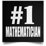 Number One #1 Mathematician - Poster Square