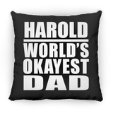 Harold World's Okayest Dad - Throw Pillow Black