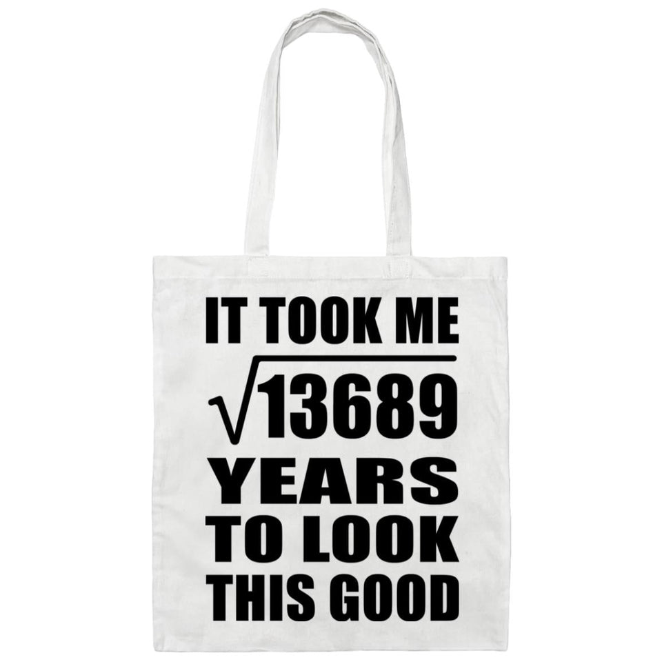 117th Birthday Took Square Root of 13689 Years To Look Good - Tote Bag White