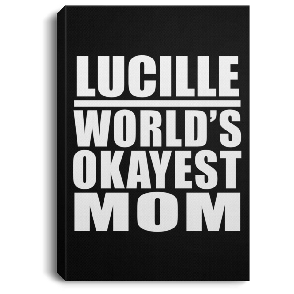 Lucille World's Okayest Mom - Canvas Portrait