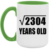 48th Birthday Square Root of 2304 Years Old - 15oz Accent Mug Green