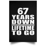 67th Anniversary 67 Years Down Lifetime To Go - Poster Portrait