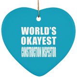 World's Okayest Construction Inspector - Heart Ornament