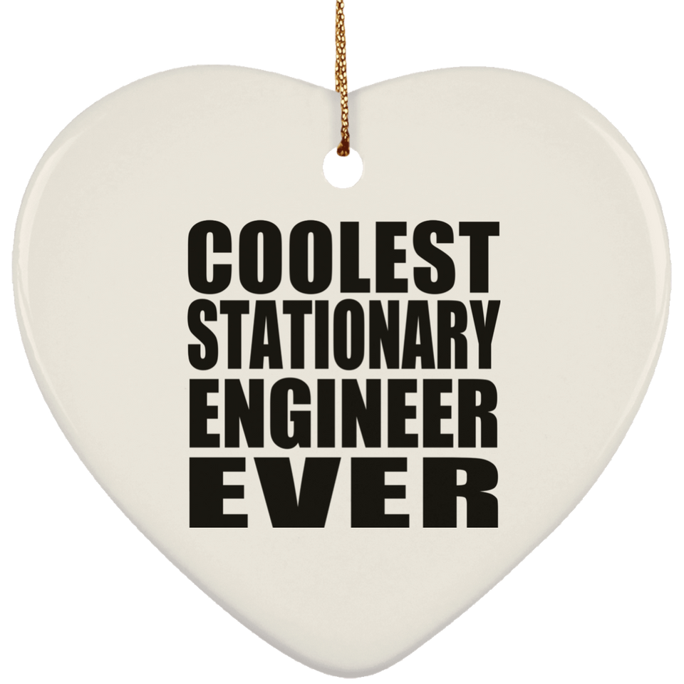 Coolest Stationary Engineer Ever - Heart Ornament