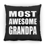 Most Awesome Grandpa - Throw Pillow Black