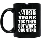 64th Anniversary Square Root of 4096 Years Who's Counting - 11oz Coffee Mug Black