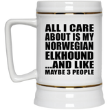 All I Care About Is My Norwegian Elkhound - Beer Stein