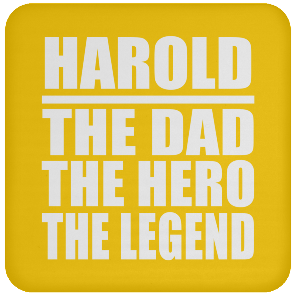 Harold The Dad The Hero The Legend - Drink Coaster