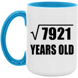 89th Birthday Square Root of 7921 Years Old - 15oz Accent Mug Blue