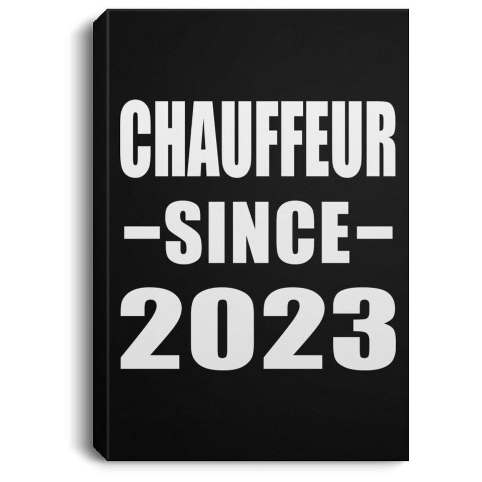 Chauffeur Since 2023 - Canvas Portrait
