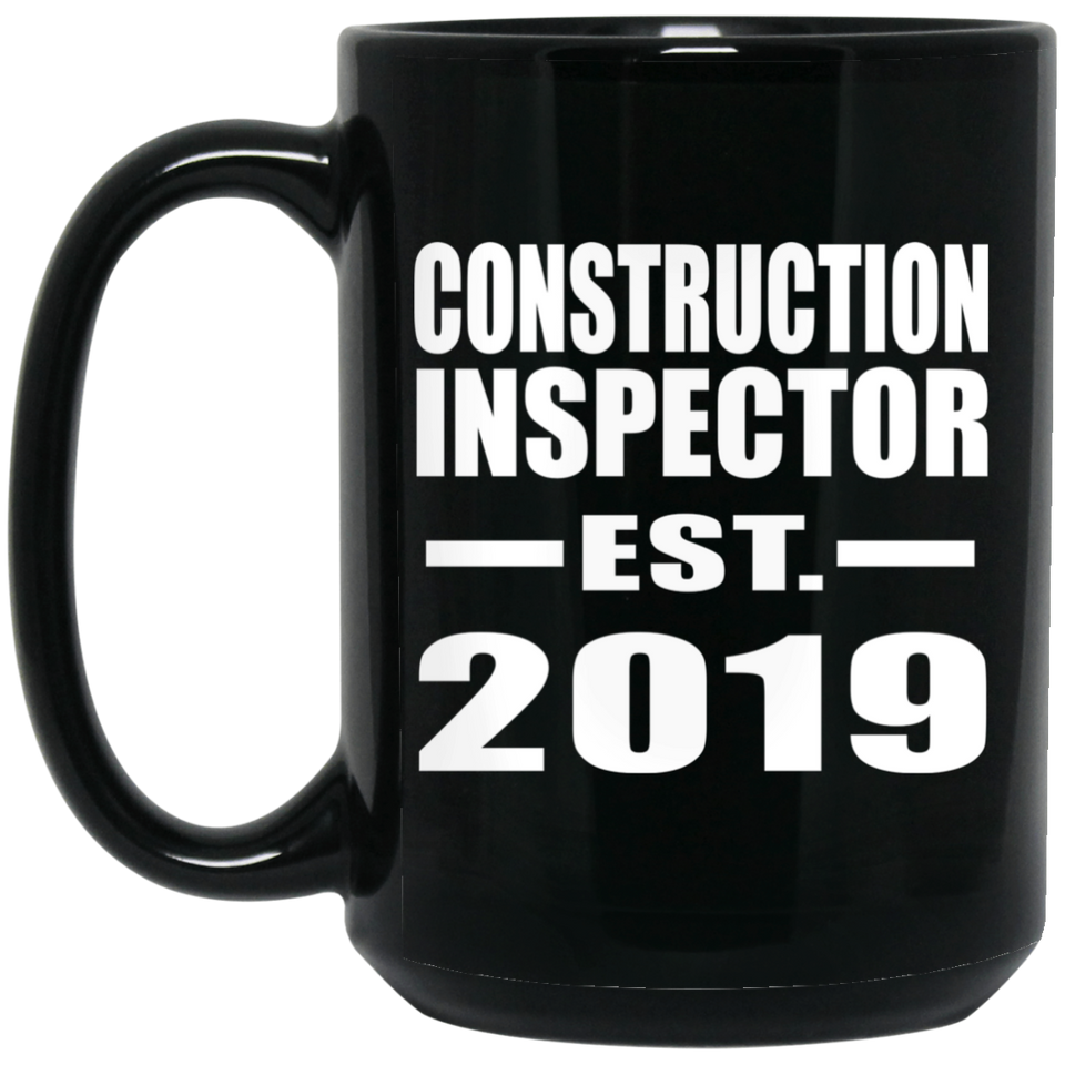 Construction Inspector Established EST. 2019 - 15oz Coffee Mug Black