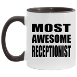 Most Awesome Receptionist - 11oz Accent Mug Black