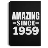 65th Birthday Amazing Since 1959 - Canvas Portrait
